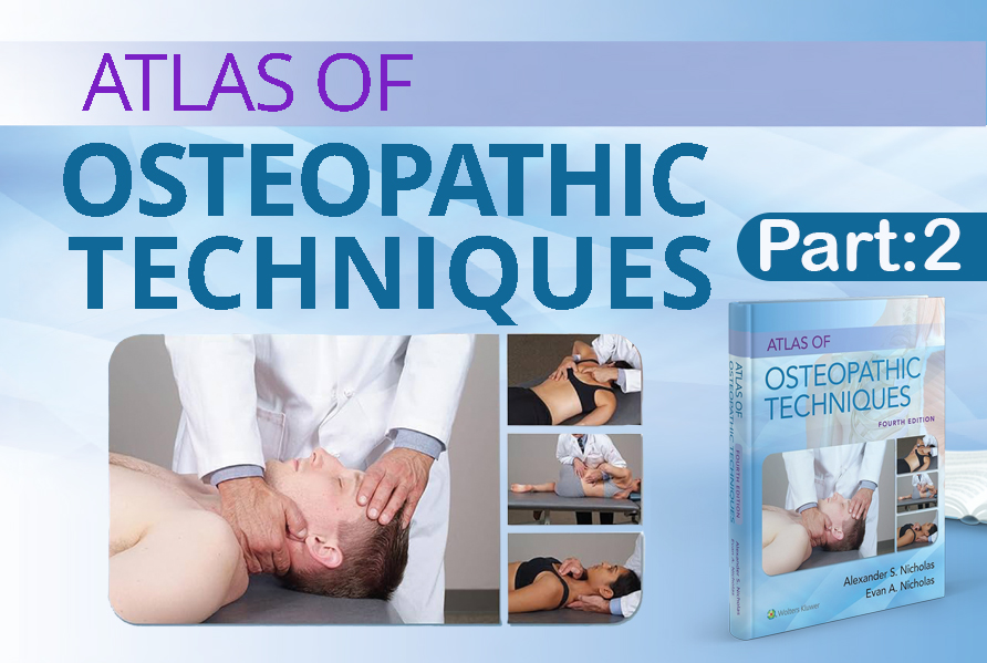 PART 2 Osteopathic Manipulative Techniques