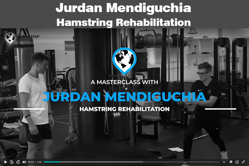 Jurdan Mendiguchia - Hamstring Rehabilitation